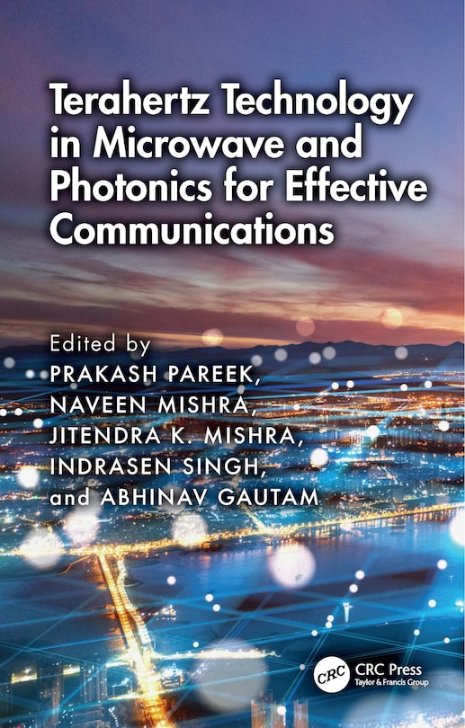 Front cover_Terahertz Technology in Microwave and Photonics for Effective Communications