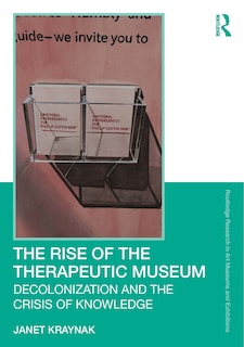 Front cover_The Rise of the Therapeutic Museum