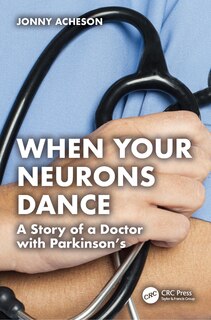 Front cover_When Your Neurons Dance