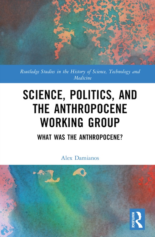 Couverture_Science, Politics, and the Anthropocene Working Group