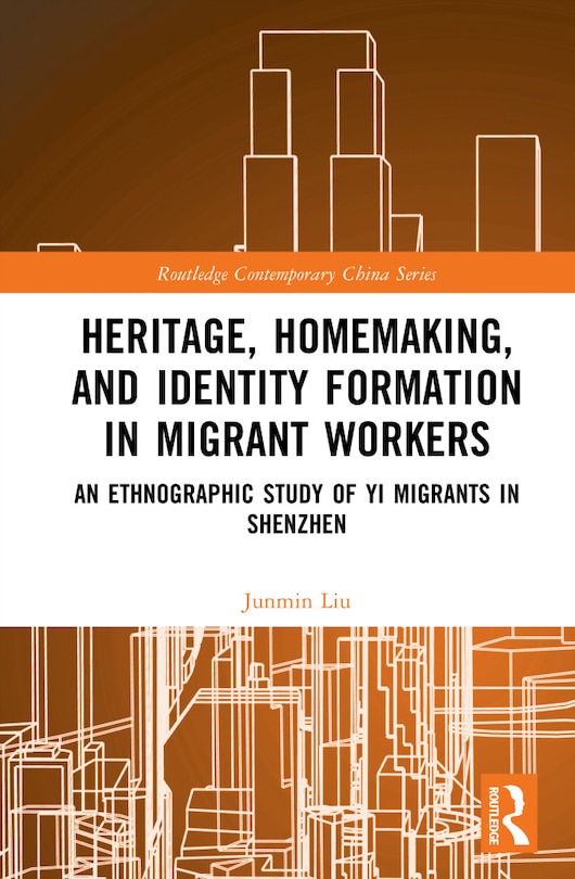 Front cover_Heritage, Homemaking, and Identity Formation in Migrant Workers