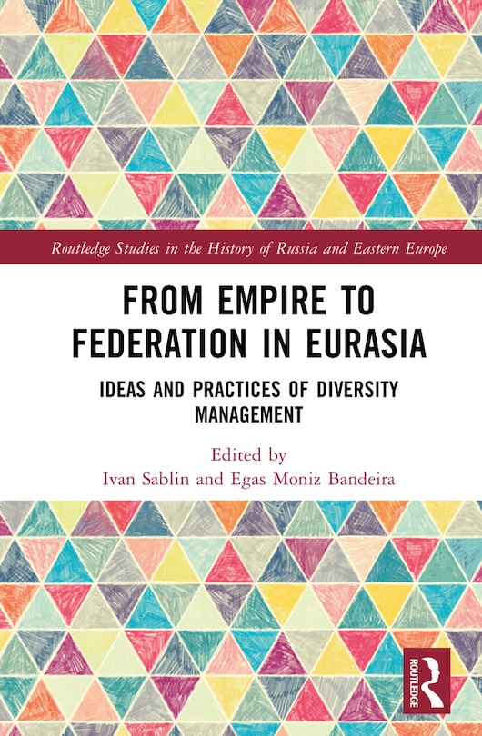 Couverture_From Empire to Federation in Eurasia