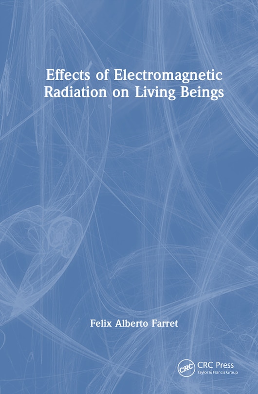 Couverture_Effects of Electromagnetic Radiation on Living Beings