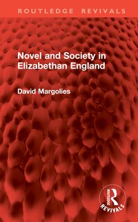 Front cover_Novel and Society in Elizabethan England