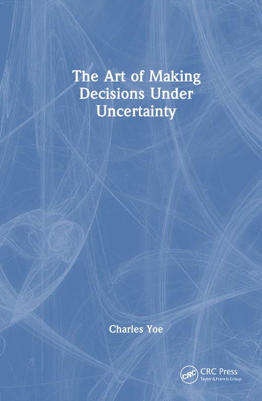 Couverture_The Art of Making Decisions Under Uncertainty