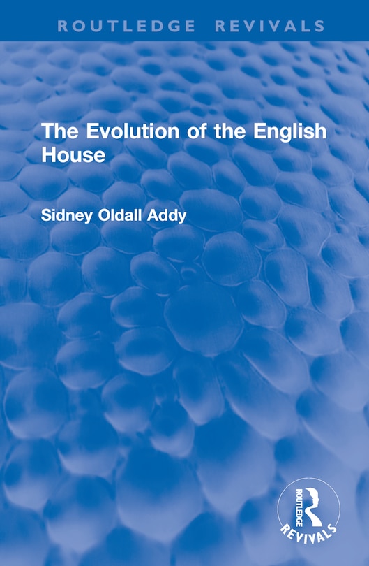 Front cover_The Evolution of the English House