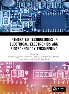 Couverture_Integrated Technologies in Electrical, Electronics and Biotechnology Engineering