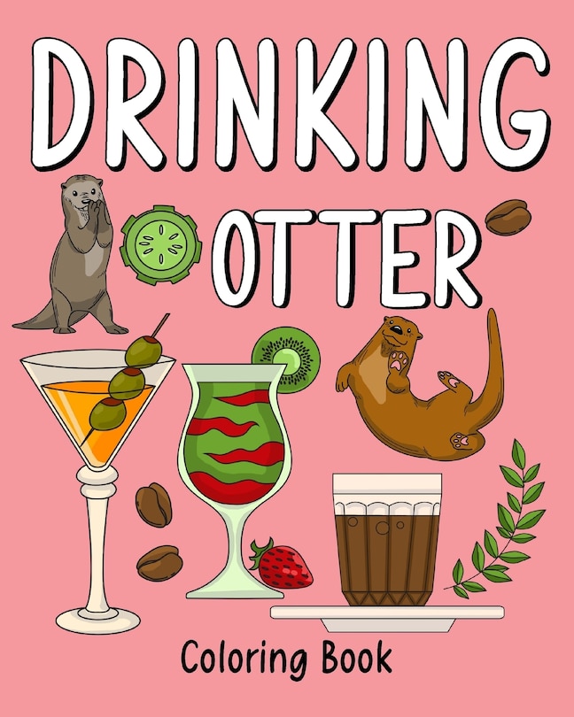 Couverture_Drinking Otter Coloring Book