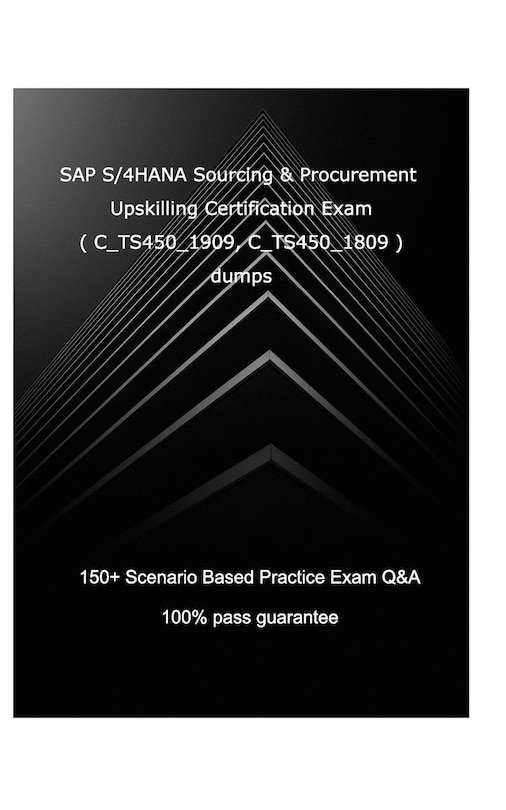 Front cover_SAP S/4HANA Sourcing and Procurement Upskilling Certification Exam ( C_TS450_1909, C_TS450_1809 )