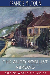Front cover_The Automobilist Abroad (esprios Classics)