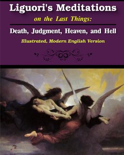 Front cover_Liguori's Meditations on the Last Things