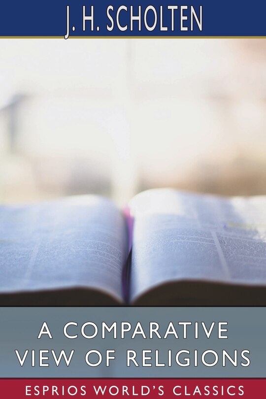 Front cover_A Comparative View of Religions (Esprios Classics)
