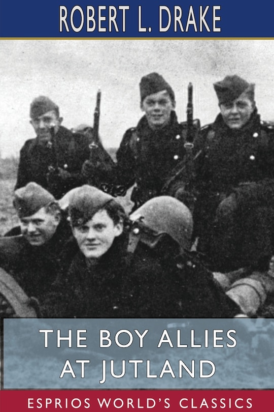 Couverture_The Boy Allies at Jutland (Esprios Classics)