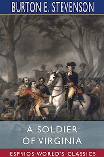 Front cover_A Soldier of Virginia (Esprios Classics)