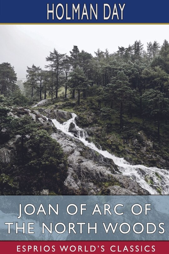 Front cover_Joan of Arc of the North Woods (Esprios Classics)