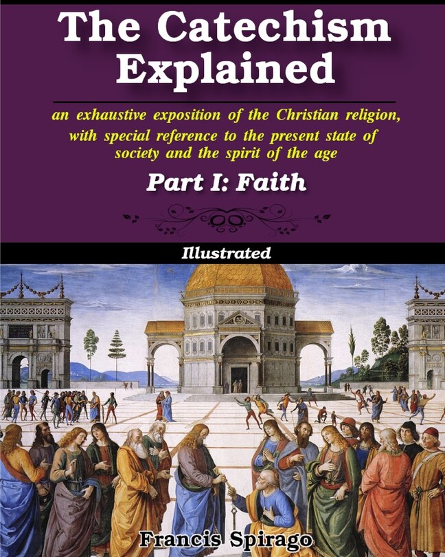 Front cover_The Catechism Explained, Part I