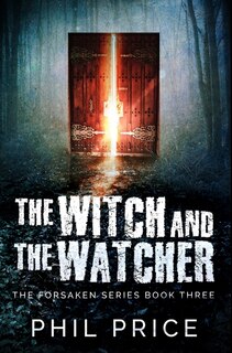 The Witch And The Watcher: Premium Hardcover Edition