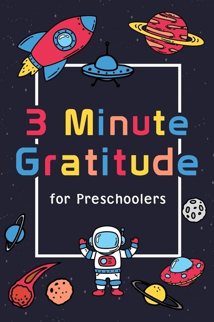 Front cover_3 Minute Gratitude for Preschoolers