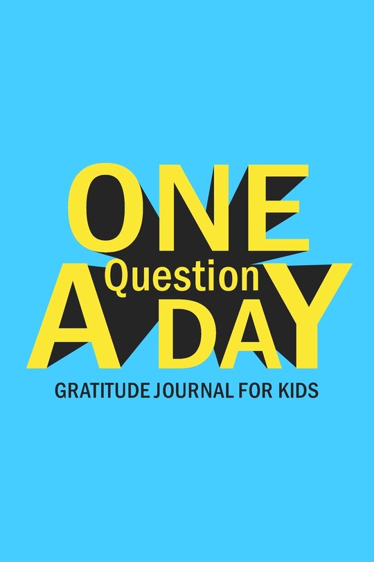 Couverture_One Question A Day Gratitude Journal for Kids