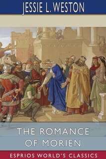 Front cover_The Romance Of Morien (esprios Classics)
