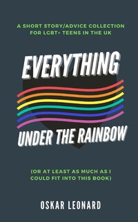Front cover_Everything Under The Rainbow