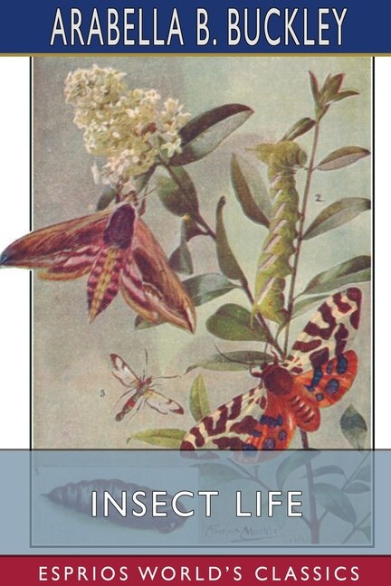 Front cover_Insect Life (Esprios Classics)