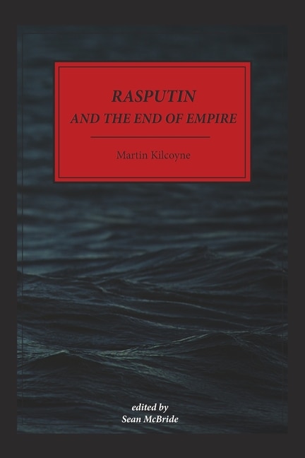 Couverture_Rasputin And The End Of Empire