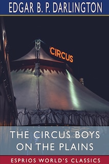 Couverture_The Circus Boys on the Plains (Esprios Classics)