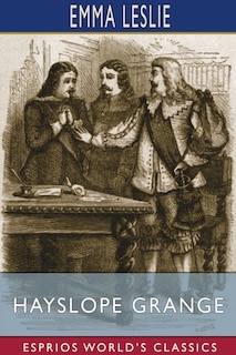 Front cover_Hayslope Grange (Esprios Classics)