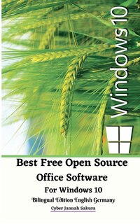Front cover_Best Free Open Source Office Software For Windows 10 Bilingual Edition English Germany