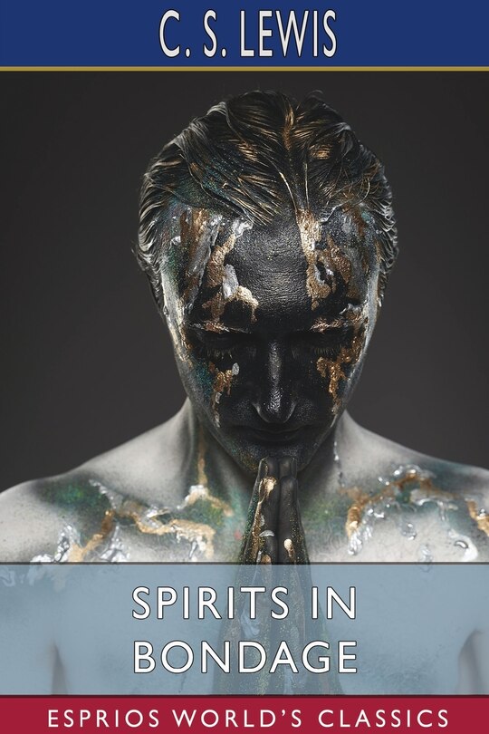 Front cover_Spirits in Bondage (Esprios Classics)
