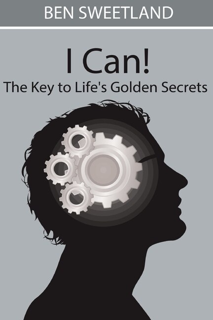 Front cover_I Can! the Key to Life's Golden Secrets