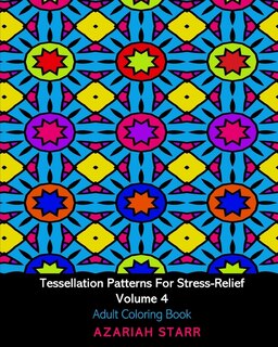 Front cover_Tessellation Patterns For Stress-relief Volume 4