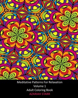 Front cover_Meditative Patterns For Relaxation Volume 1