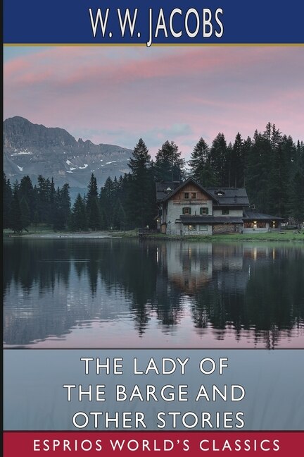 Front cover_The Lady of the Barge and Other Stories (Esprios Classics)