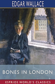 Front cover_Bones in London (Esprios Classics)
