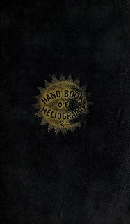 Front cover_The Hand-Book of Heliography - 1840