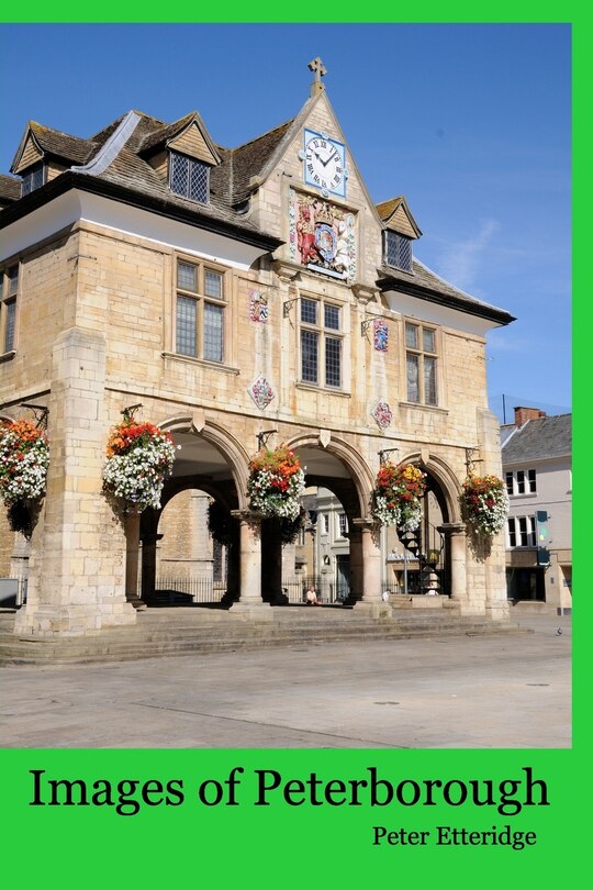 Front cover_Images Of Peterborough