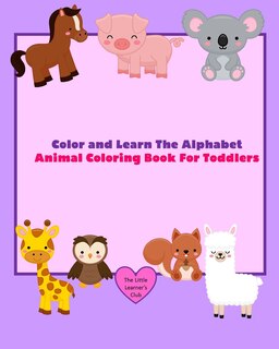 Front cover_Color and Learn The Alphabet - Animal Coloring Book For Toddlers