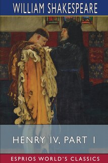 Front cover_Henry IV, Part 1 (Esprios Classics)