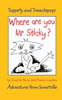 Couverture_Where Are You Mr Sticky?