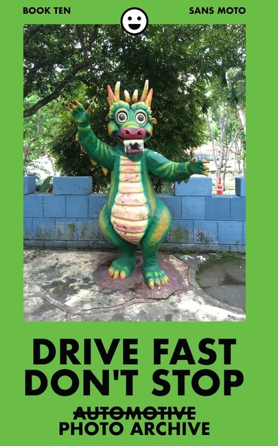 Front cover_Drive Fast Don't Stop - Book 10