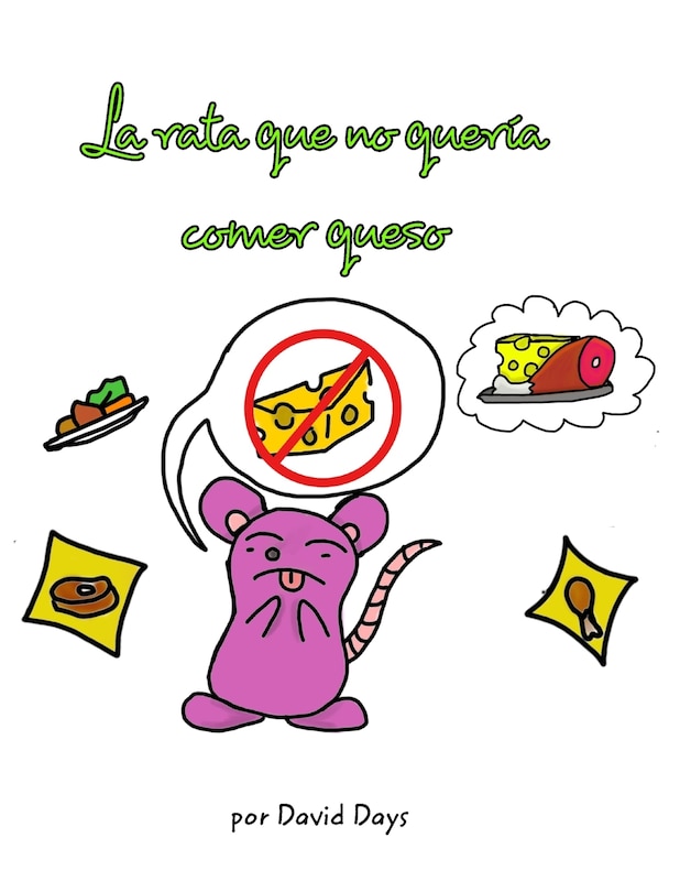 Front cover_La rata que no quería comer queso