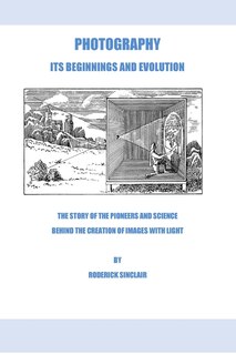 Front cover_Photography - Its Beginnings and Evolution