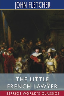 Front cover_The Little French Lawyer (Esprios Classics)