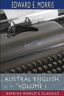 Front cover_Austral English, Volume I (Esprios Classics)