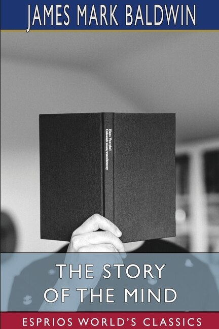 Front cover_The Story of the Mind (Esprios Classics)