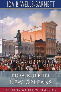 Front cover_Mob Rule in New Orleans (Esprios Classics)