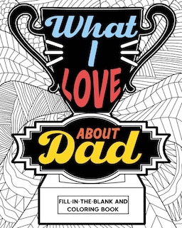 Front cover_What I Love About Dad Coloring Book