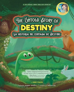 Front cover_The Untold Story of Destiny. Dual Language Books for Children ( Bilingual English - Spanish ) Cuento en español